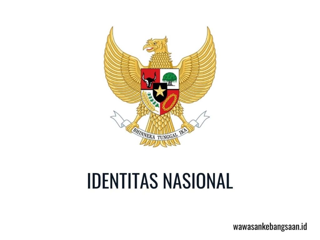 Pengertian Identitas Nasional Unsur Fungsi Dan Contoh